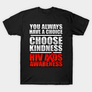 Aids Awareness - HIV Disease Stigma Support Kindness T-Shirt